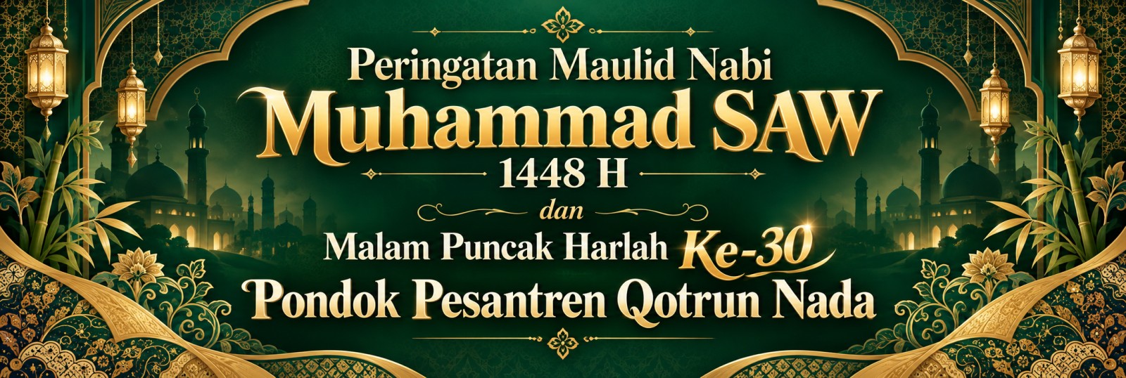Peringatan Maulid Nabi Muhammad SAW dan Harlah Ke-30 Pondok Pesantren Qotrun Nada